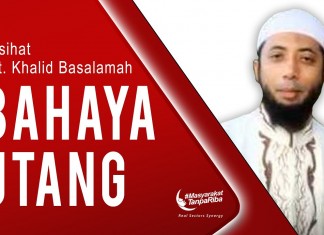 PENGUSAHA WAJIB TAHU..!!! INILAH PENJELASAN UST. KHALID BASALAMAH TENTANG BAHAYA UTANG